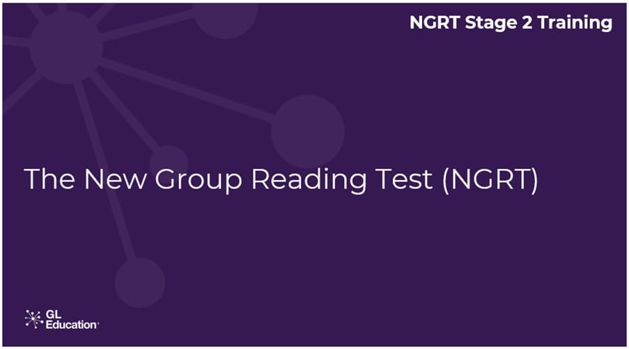 The New Group Reading Test (NGRT)