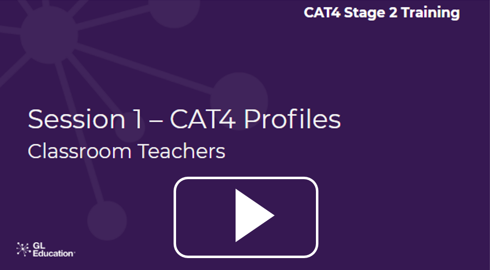 Screenshot of Session 1 - CAT4 Profiles for Classroom Teachers